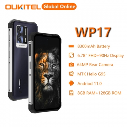 OUKITEL WP17 Helio G95 Octa Core Android 11 6.78" HD + Display 8Go + 128Go 8300mAh 64MP Caméra de vision nocturne IR NFC Smartphone robuste étanche